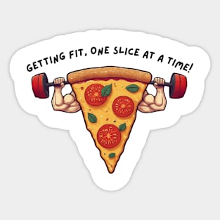 Slice & Sweat: Getting Fit, One Slice at a Time Sticker